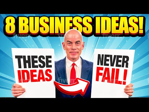 8 BUSINESS IDEAS THAT WILL NEVER FAIL! (Business Advice for Entrepreneurs!) [Video]