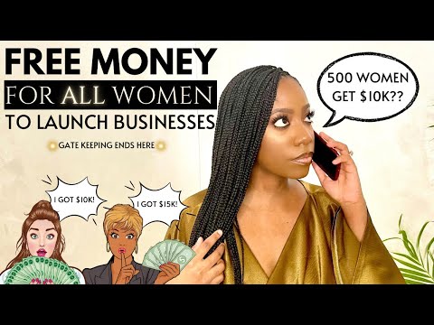 ✨Free Money✨Get A $10K Grant To Start That Business AS A WOMAN (Why is nobody talking about this?) [Video]
