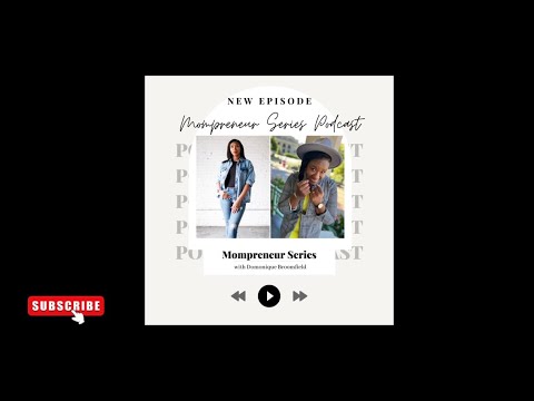 Black Moms In Business | Mompreneur Series Podcast | Podcast Interview | Female Entrepreneurs [Video]