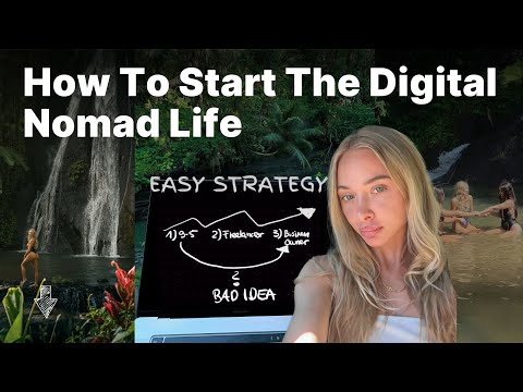 How To *Really* Start The Digital Nomad Life [Exact Guide] [Video]