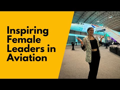 Motivational Keynote: Inspiring Female Leaders in Aviation [Video]