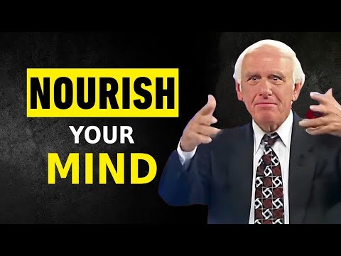 Jim Rohn – Nourish Your Mind – Powerful Motivational Speech [Video]