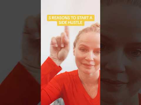 5 reasons to start a side hustle [Video]