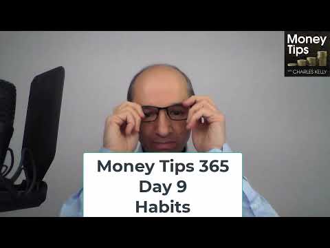 Money Tips 365 – Day 9 Money Habits For Financial Freedom [Video]
