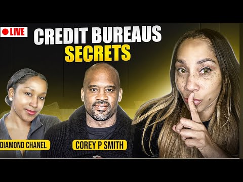 Secrets the credit bureaus don’t want you to know with Corey P Smith. [Video]