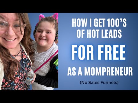 How I attract 100s of leads for FREE as a mompreneur. No sales funnels [Video]