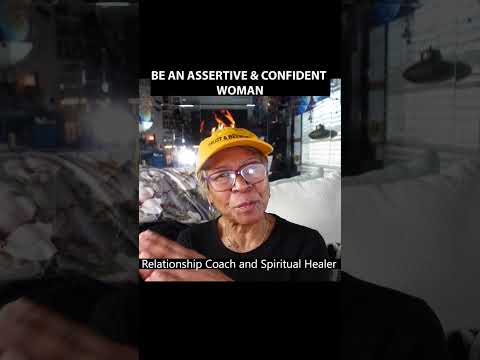BE AN ASSERTIVE & CONFIDENT WOMAN [Video]