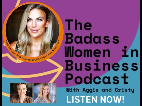 Badass Women in Business Podcast – Katie Spadoro, PHR [Video]