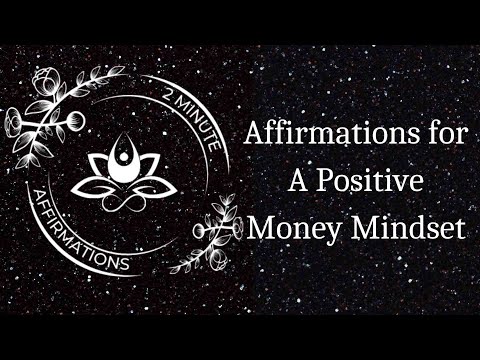 2 Minute Daily Affirmations for A Positive Money Mindset [Video]