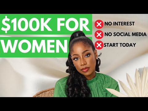 Get $100,000 To Fund Your Business Idea AS A WOMAN [Video]