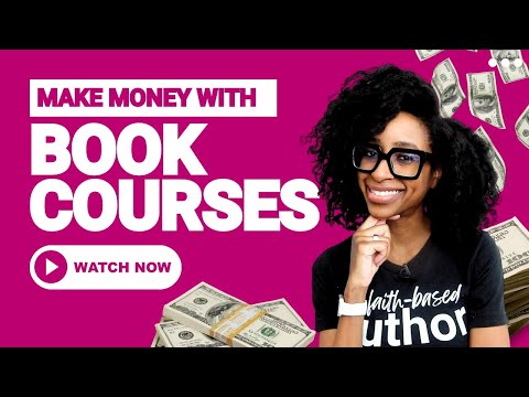 HOW TO TURN YOUR BOOK INTO AN ONLINE COURSE   How To Write A Book And Make Money Online Ep 15 [Video]