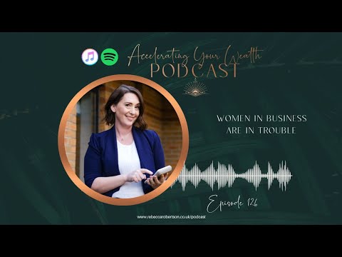 Ep 126  Women in business are in trouble 1 [Video]