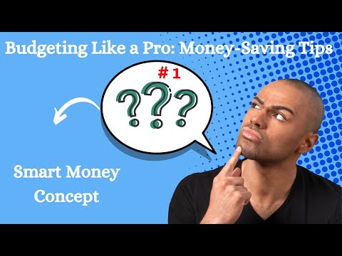 Smart Money Concept: Budgeting Like a Pro Money Saving Tips # 1 [Video]