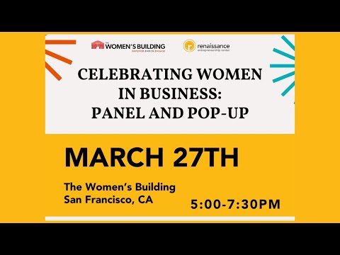 Celebrating Women in Business: Panel and Pop-up [Video]