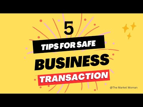 Tips for a Safe Business Transaction [Video]