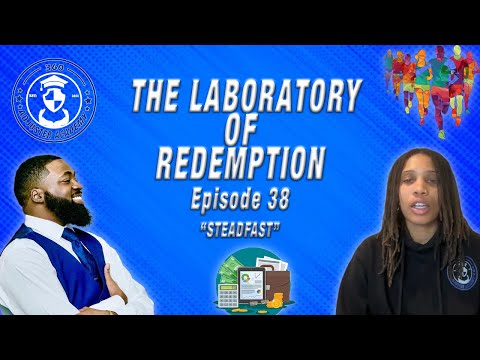 Laboratory of Redemption Episode 38: Financial Tips for Success w/ Ryan Walker [Video]