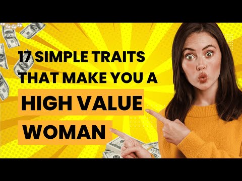 High Value Women are CONFIDENT WOMEN 👀 | 17 Standout Character Traits of a Quality Woman | [Video]