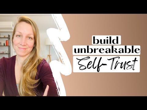 THIS Is How You Build An UNBREAKABLE Relationship Of Self Trust [Video]