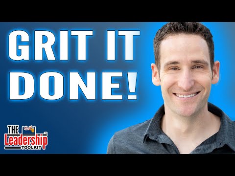 Grit It Done, A Leaders Guide To Taking Action [Video]