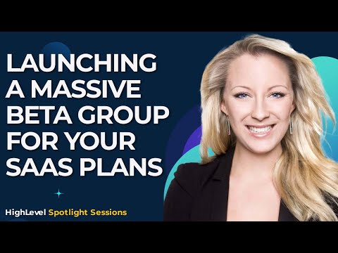 Launching a Massive Beta Group for your SaaS Plans [Video]