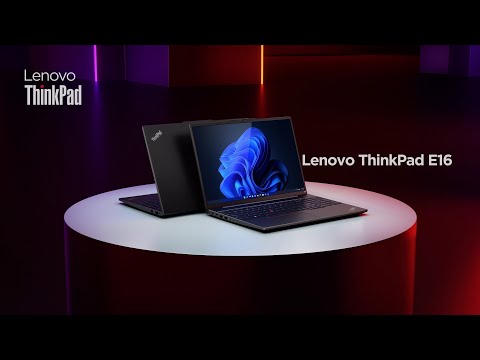 Introducing the ThinkPad E16 G1 – Get Ready to Work BIG! [Video]