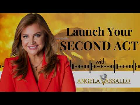 Episode 1:  Launch Your Second Act [Video]