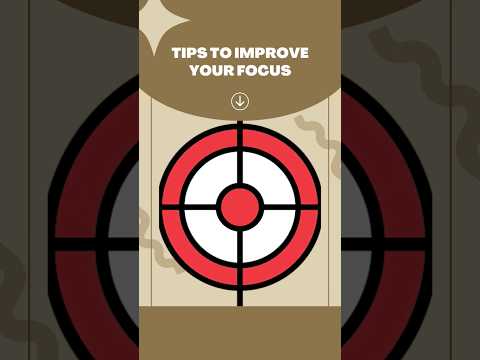 Tips to improve your focus [Video]