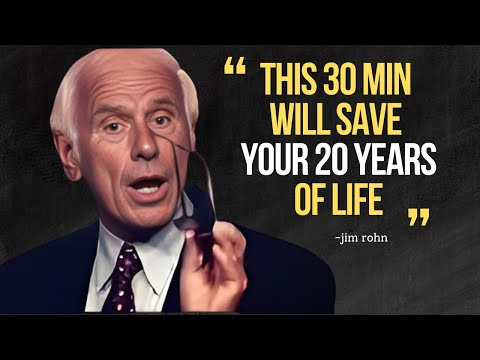 This 30 Minutes Will Save Your 20 Years of Life – Jim Rohn Motivational Speech [Video]