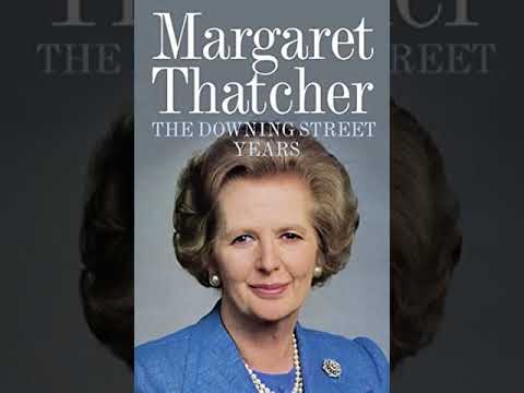 The Downing Street Years by Margaret Thatcher | Summary [Video]