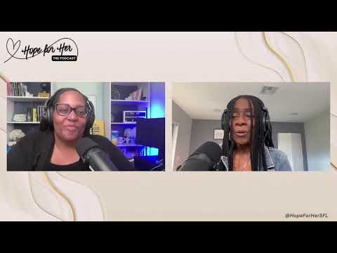 Hope for Her | The Podcast – Episode 10: The Importance of Mentorship [Video]