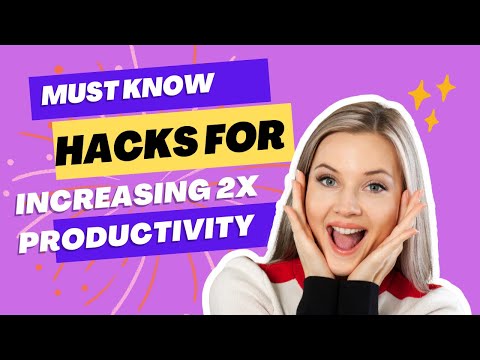 PRODUCTIVITY HACKS for SURE shot SUCCESS – MUST KNOW !! [Video]