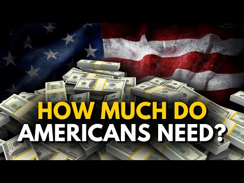 What’s the Real Financial Need of Americans? [Video]