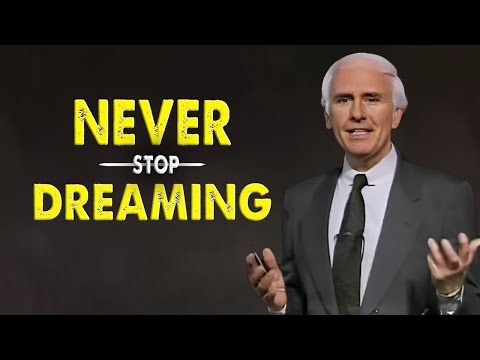 Jim Rohn - Never Stop Dreaming - Jim Rohn Powerful Motivational Speech [Video]