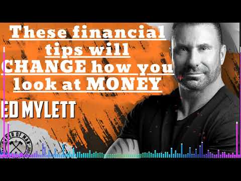 These financial tips will CHANGE how you look at MONEY – Ed Mylett Speakers [Video]
