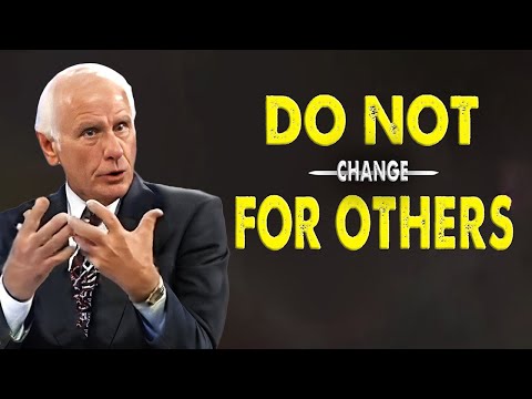 Jim Rohn – Do Not Change For Others – Jim Rohn Powerful Motivational Speech [Video]