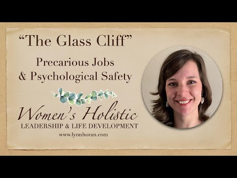 The Glass Cliff: Precarious Jobs and Psychological Safety [Video]