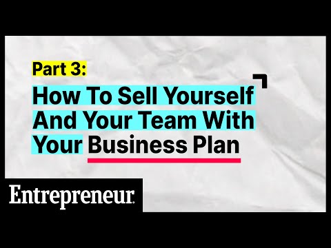 How To Sell Yourself And Your Team With Your Business Plan | Part 3 of 6 | Entrepreneur [Video]