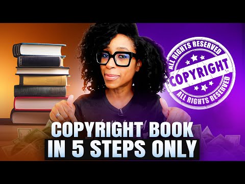 HOW TO COPYRIGHT YOUR  BOOK IN 5 STEPS | How To Write An eBook And Make Money Online Ep.21 [Video]