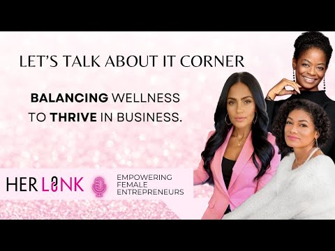 Balancing Wellness to THRIVE in Business. [Video]