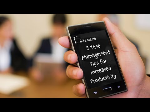 5 Time Management Tips for Increased Productivity [Video]