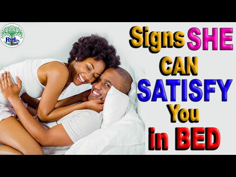 Signs of a Woman Who Can Satisfy You in the B£D, Qualities of a Woman Who Can Truly Satisfy! [Video]