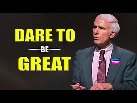 Jim Rohn - Dare To Be Great - Jim Rohn Motivational Speech [Video]