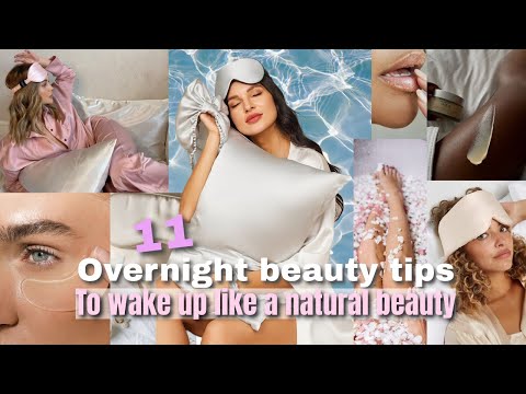 Overnight beauty tricks to wake up like a natural beauty 👸🏼 11 tips [Video]