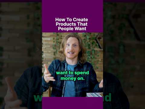 Here are 4 key questions to figure out how to create products that people want. [Video]