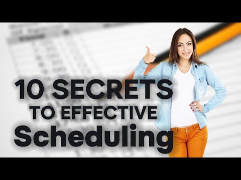 10 Secrets to Effective Scheduling [Video]