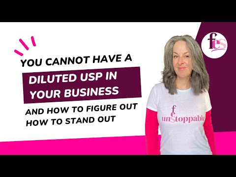 You CANNOT have a diluted USP in your business! [Video]