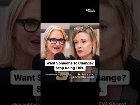Want someone to change? Stop doing this. | Mel Robbins [Video]