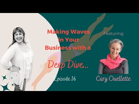 Making Waves In Your Business With A Deep Dive [Video]