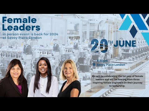 Female Leaders in person event is back for 2024 at Savoy Place London [Video]