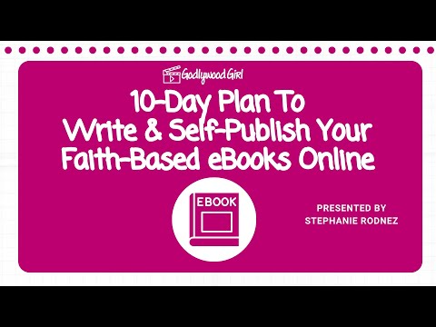 HOW TO WRITE A BOOK IN 10 DAYS OR LESS (FULL WEBINAR REPLAY) | GODLYWOOD GIRL [Video]